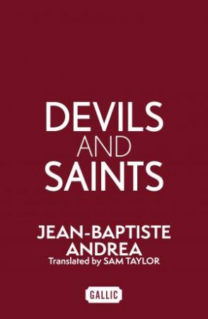Devils And Saints by Jean-Baptiste Andrea & Sam Taylor