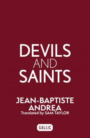 Devils And Saints by Jean-Baptiste Andrea & Sam Taylor