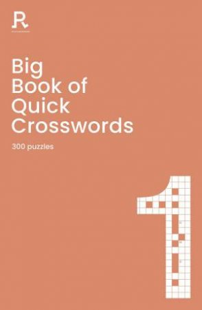 Big Book Of Quick Crosswords Book 1 by Various