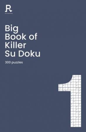 Big Book Of Killer Su Doku Book 1 by Various