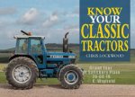 Know Your Classic Tractors