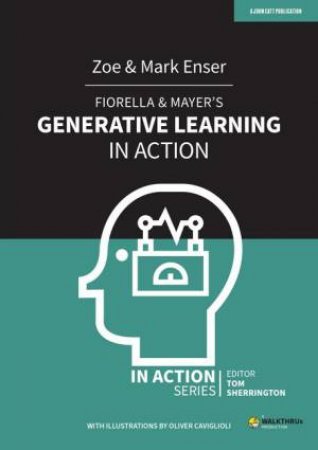 Fiorella & Mayer's Generative Learning In Action