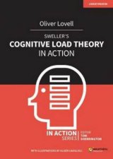 Swellers Cognitive Load Theory In Action