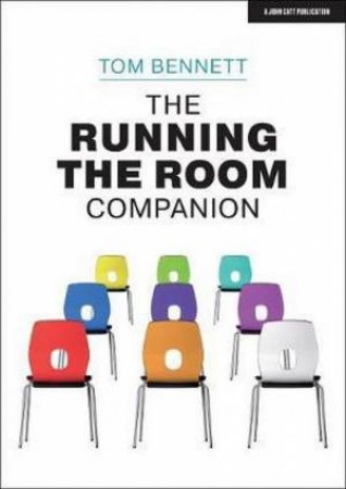 The Running The Room Companion by Tom Bennett