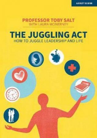 The Juggling Act by Professor Toby Salt