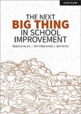 The Next Big Thing In School Improvement
