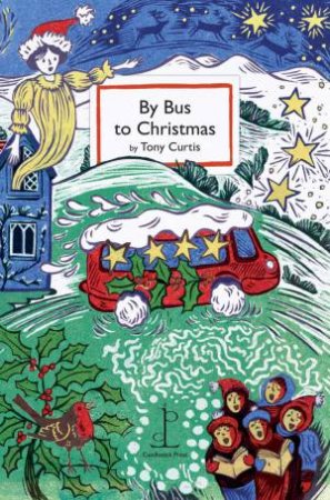 By Bus to Christmas by TONY CURTIS