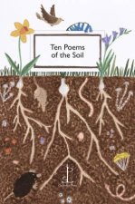 Ten Poems of the Soil