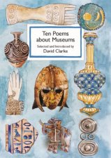 Ten Poems about Museums