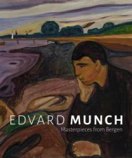 Edvard Munch Masterpieces From Bergen
