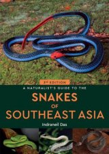 A Naturalist Guide To The Snakes Of Southeast Asia 3rd Ed