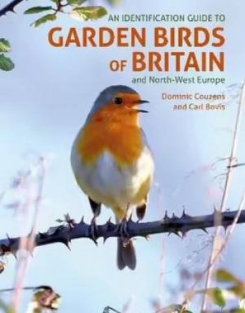 An ID Guide to Garden Birds of Britain by Dominic Couzens
