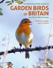 An ID Guide to Garden Birds of Britain