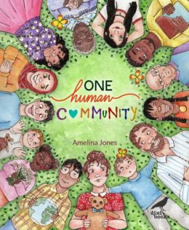 One Human Community by Amelina Jones