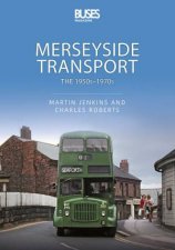Merseyside Transport The 1950s  1970s