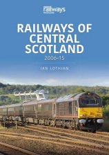 Railways of Central Scotland 200615