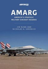 AMARG Americas Strategic Military Aircraft Reserve