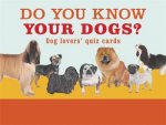 Do You Know Your Dogs