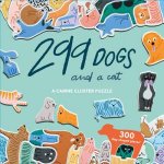 299 Dogs And A Cat