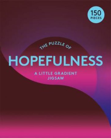 The Puzzle Of Hopefulness by Therese Vandling & Susan Broomhall