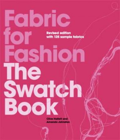 Fabric For Fashion by Clive Hallett & Amanda Johnston
