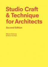Studio Craft  Technique For Architects Second Edition
