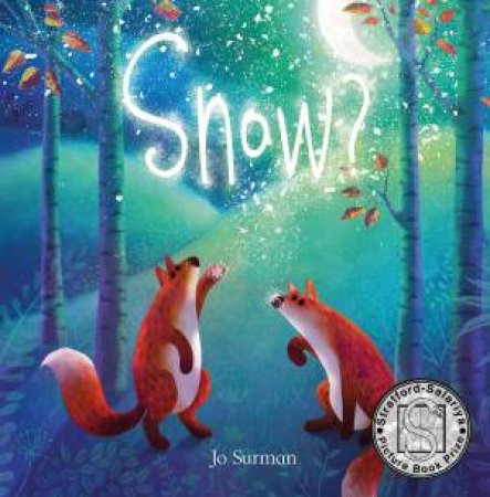 Snow? by Joanne Surman