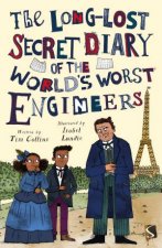 The LongLost Secret Diary Of The Worlds Worst Engineers