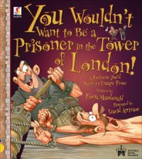 You Wouldnt Want To Be A Prisoner In The Tower Of London