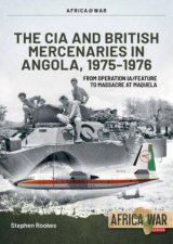 CIA And British Mercenaries In Angola 19751976