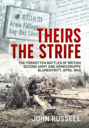 Theirs The Strife by John Russell