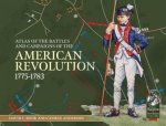 An Atlas Of The Battles And Campaigns Of The American Revolution 17751783
