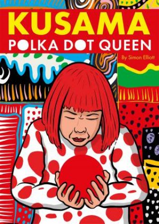 Kusama by Simon Elliott