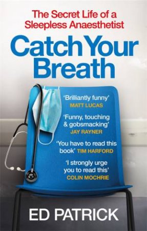 Catch Your Breath by Ed Patrick