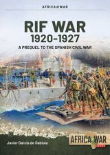 Rif War Insurgency In Northern Morocco 19201927