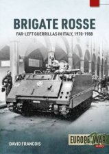 Brigatta Rosse FarLeft Guerillas In Italy 19701988