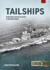 Tailships Hunting Soviet Submarines In The Mediteranean 19701973