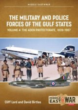 The Military And Police Forces Of The Gulf States