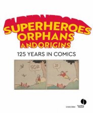Superheroes Orphans  Origins