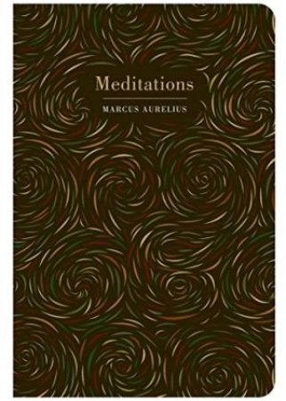 Chiltern Classics: Meditations by Marcus Aurelius