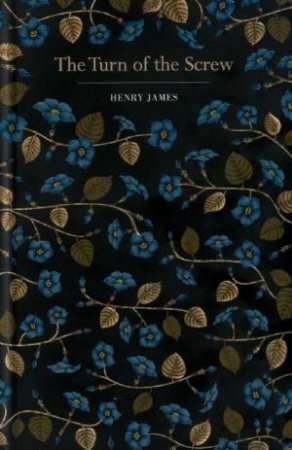 Chiltern Classics: The Turn Of The Screw by Henry James