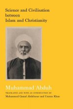Science and Civilization between Islam and Christianity Annotated