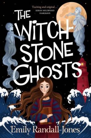 The Witch-Stone Ghosts by Emily Randall-Jones