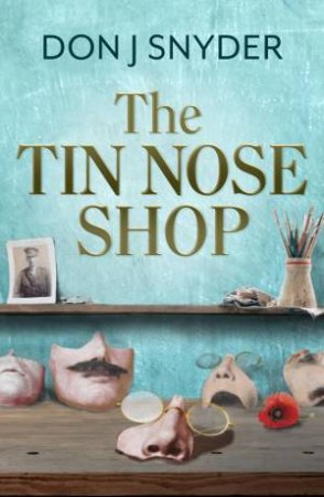 The Tin Nose Shop by Don Snyder