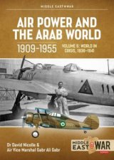The Arab Air Forces In Crisis April 1941  December 1942