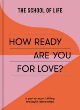 How Ready Are You for Love