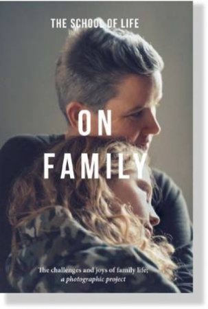 On Family by The School of Life