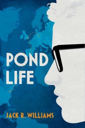 Pond Life by Jack R. Williams