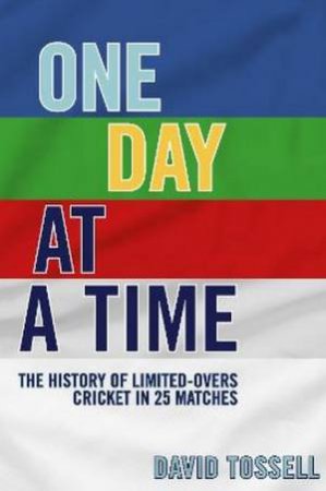 One Day at a Time by David Tossell