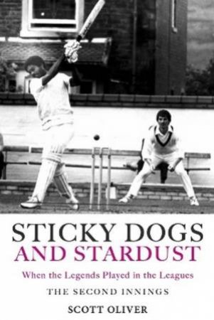 Sticky Dogs and Stardust Volume 2 by Scott Oliver